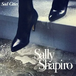 Sad Cities by Sally Shapiro album cover