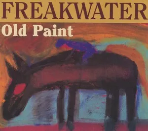 Old Paint by Freakwater album cover