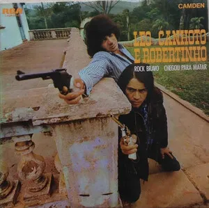 Rock Bravo chegou para matar by Léo Canhoto & Robertinho album cover