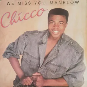 We Miss You Manelow by Chicco album cover