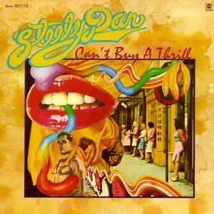 Can't Buy a Thrill by Steely Dan album cover