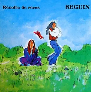 Récolte de rêves by Séguin album cover