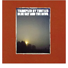Blue Sky and the Devil by Trampled by Turtles album cover