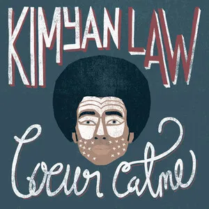 Coeur calme by Kimyan Law album cover