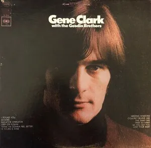 Gene Clark With The Gosdin Brothers by Gene Clark & The Gosdin Brothers album cover