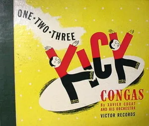 One-Two-Three Kick: Congas by Xavier Cugat album cover