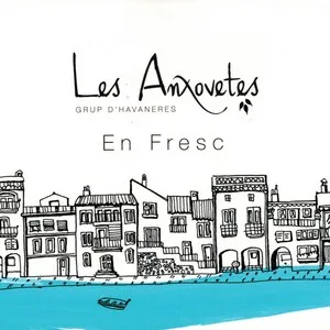 En fresc by Les Anxovetes album cover