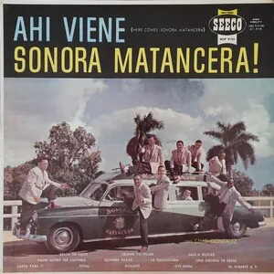 Ahi viene Sonora Matancera by Sonora Matancera & Celio González album cover