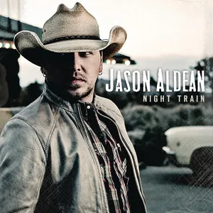 Night Train by Jason Aldean album cover