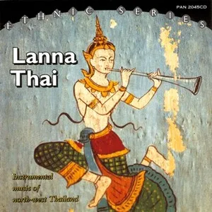 Lanna Thai: Instrumental Music of North-West Thailand album cover