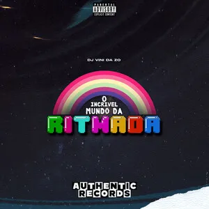 O incrivel mundo da ritmada by DJ VINI DA ZO album cover