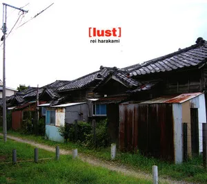[lust] by Rei Harakami album cover