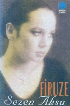 Firuze by Sezen Aksu album cover