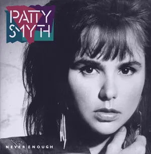 Patty Smyth - Never Enough