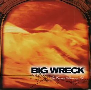 In Loving Memory Of... by Big Wreck album cover
