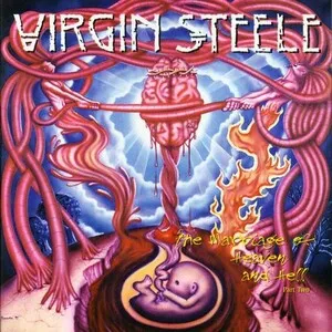 The Marriage of Heaven and Hell Part Two by Virgin Steele album cover