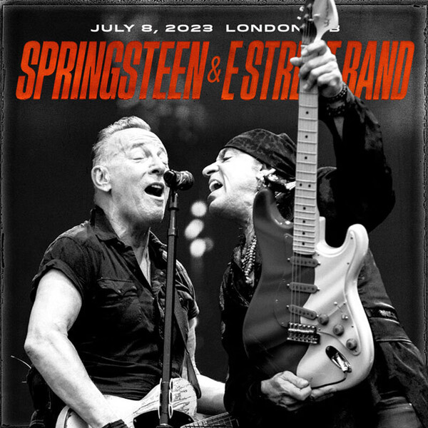 July 8, 2023 London, GB by Springsteen & E Street Band July 8, 2023 London, GB by Springsteen & E Street Band