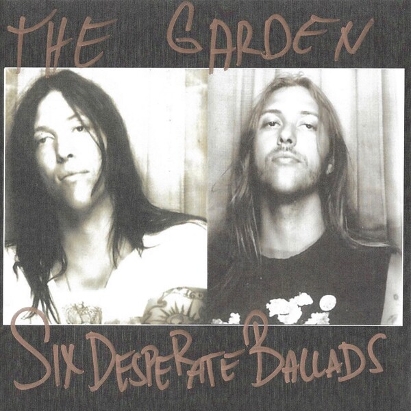 Six Desperate Ballads by The Garden (EP, Art Punk): Reviews