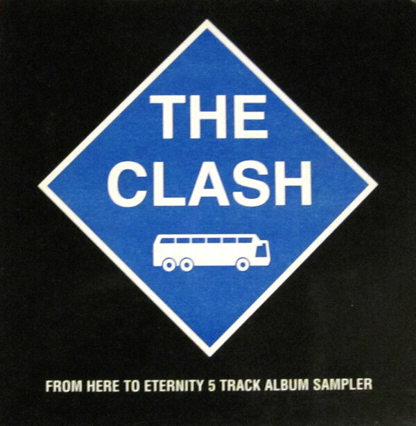 From Here to Eternity by The Clash (Album; Columbia; XPCD