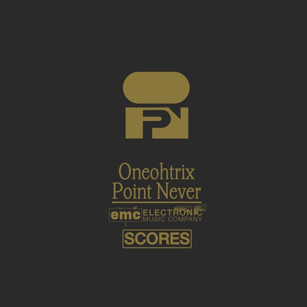 Oneohtrix Point Never (Scores) by Oneohtrix Point Never