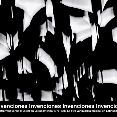 Cover art for Invenciones: la otra vanguardia musical en Latinoamérica 1976-1988 by Various Artists