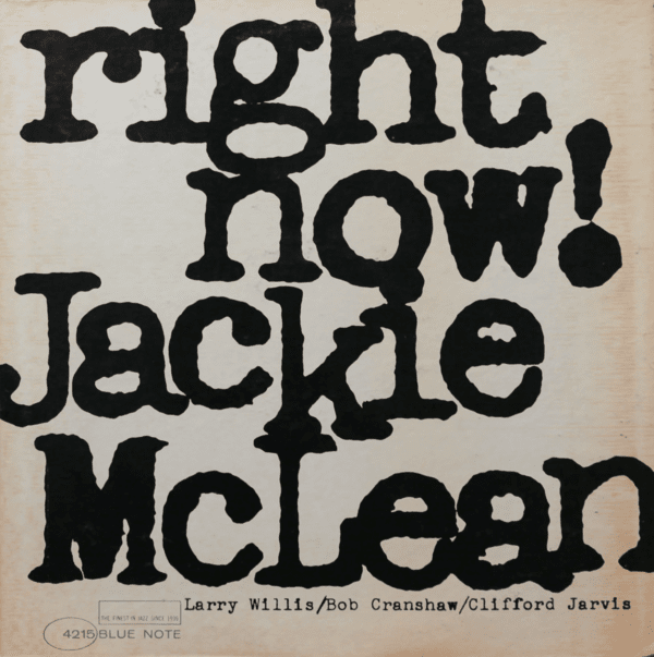 Right Now! by Jackie McLean (Album, Post-Bop): Reviews
