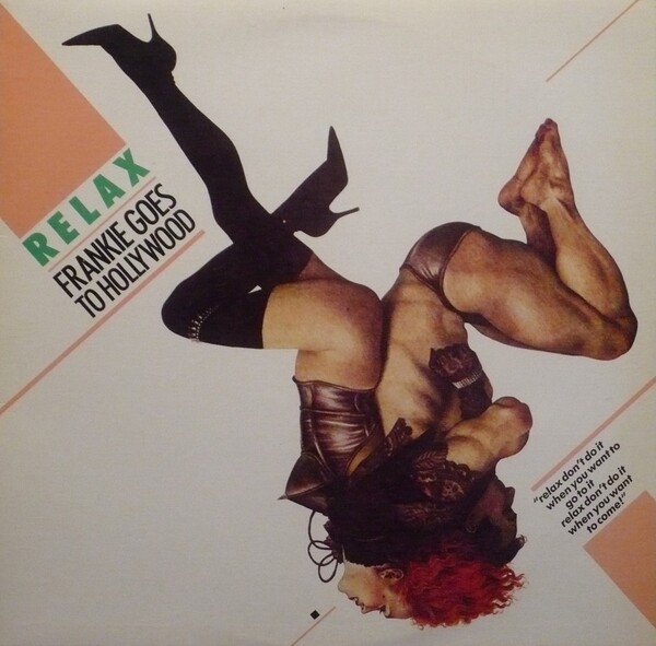 Relax by Frankie Goes to Hollywood (Single; Island; IS-69750