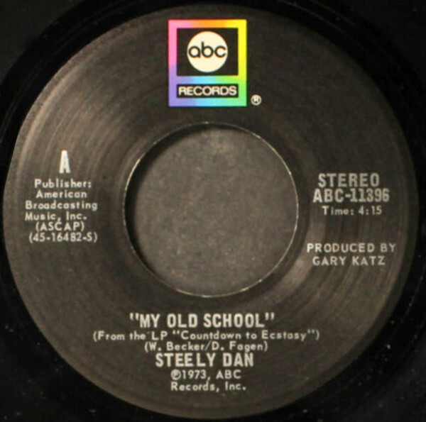 My Old School / Pearl of the Quarter by Steely Dan (Single, Pop Rock