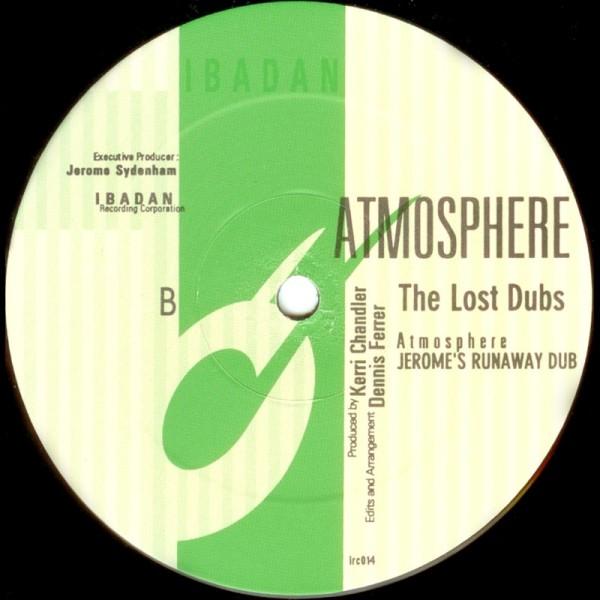 Kerri Chandler Atmosphere The Lost Dubs Kerri Chandler