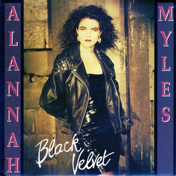 Black Velvet / If You Want To by Alannah Myles (Single; Atlantic