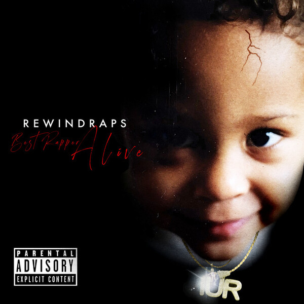Best Rapper Alive by RewindRaps (Album): Reviews, Ratings, Credits ...