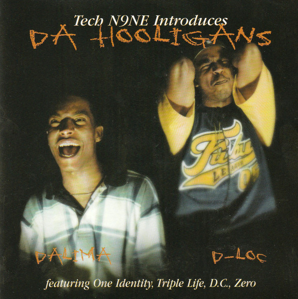 Da Hooligans Tech N9ne Introduces: Da Hooligans by Da Hooligans (Album; MidWestSide ...