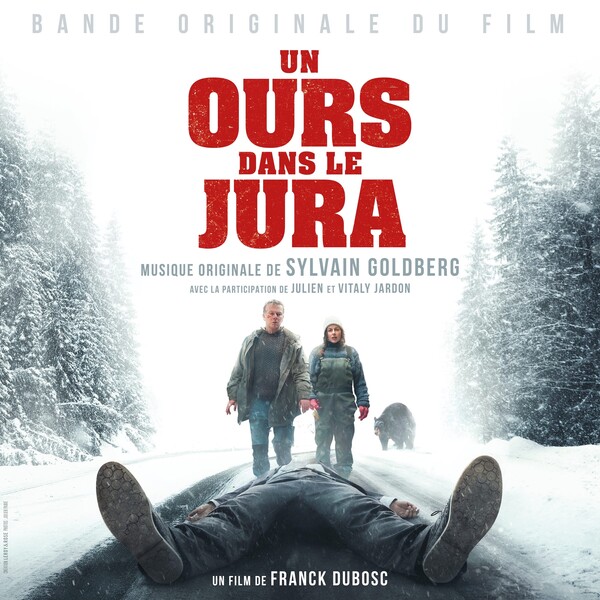 Un Ours Dans Le Jura By Sylvain Goldberg Album Film Soundtrack Un ours dans le jura by sylvain goldberg album film soundtrack