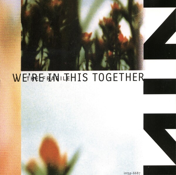 We're in This Together by Nine Inch Nails (Single, Industrial Rock