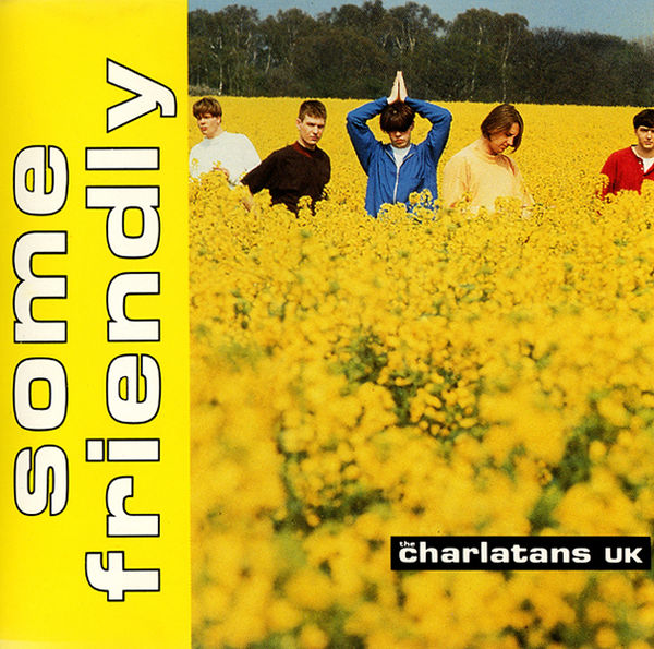 Some Friendly by The Charlatans UK (Album; RCA; 2411-2-H): Reviews