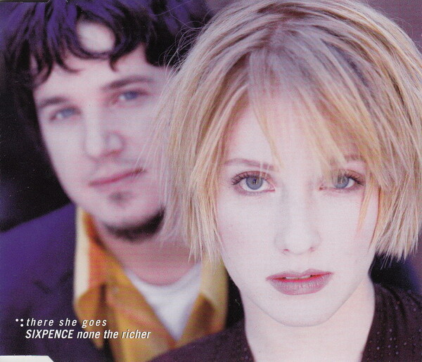 洋楽 SIXPENCE NONE THE RICHER/there she goes There She Goes by Sixpence None the Richer (Single; Mushroom