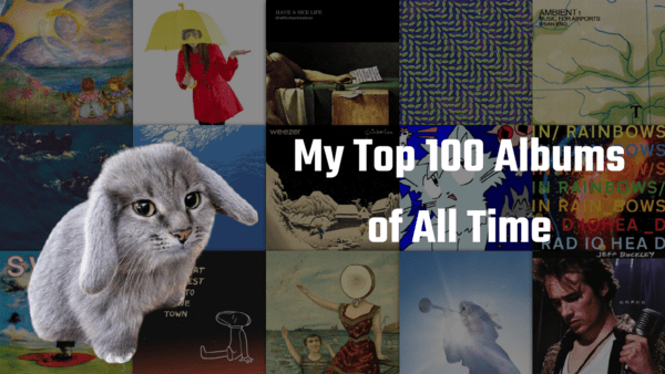 My Top 100 Albums of All Time - Rate Your Music