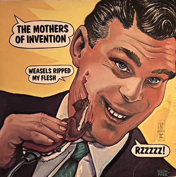 Weasels Ripped My Flesh by The Mothers of Invention (Album