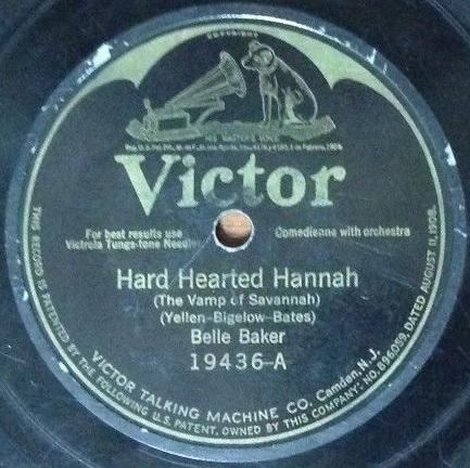 Hard Hearted Hannah / Sweet Little You by Belle Baker (Single