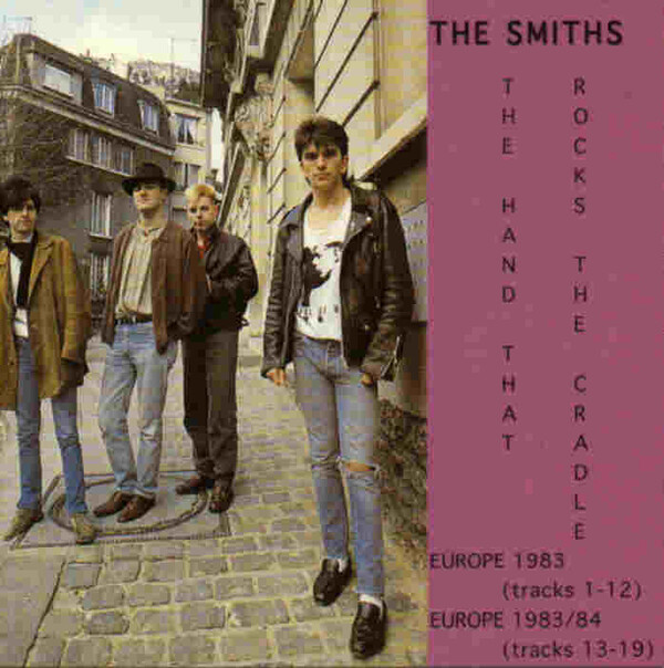 The Hand That Rocks the Cradle by The Smiths (Bootleg, Jangle Pop