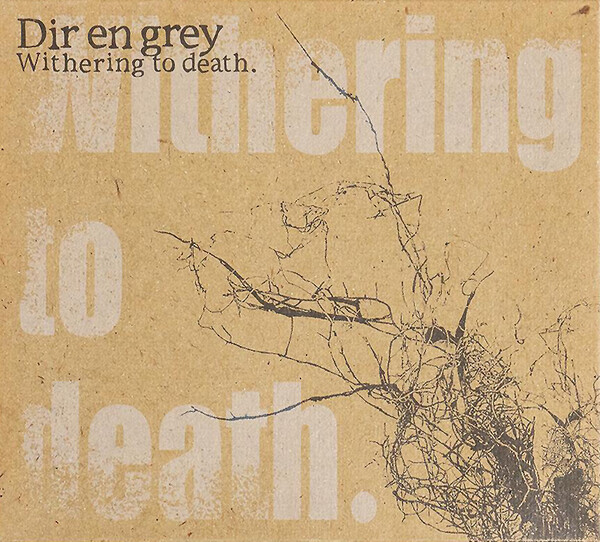Withering to Death. by Dir en Grey (Album, Alternative Metal
