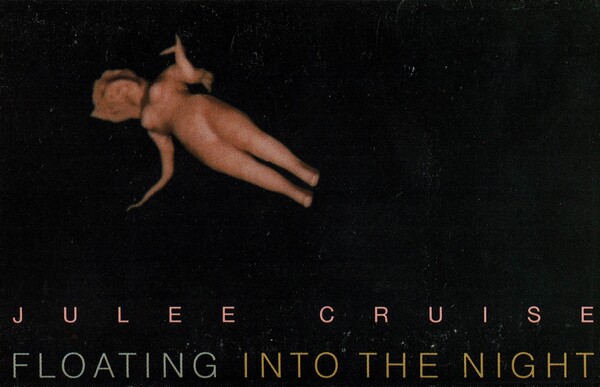 Floating Into the Night by Julee Cruise (Album; Columbia