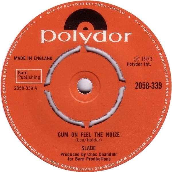 Cum On Feel the Noize / I'm Mee, I'm Now, an' That's Orl by Slade