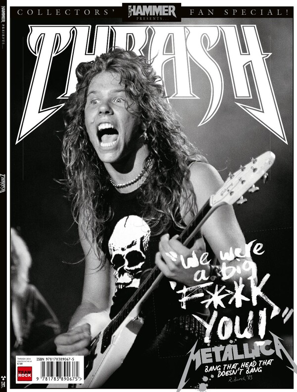 Metal Hammer Presents Thrash: 50 Hottest Thrash Albums of All Time ...