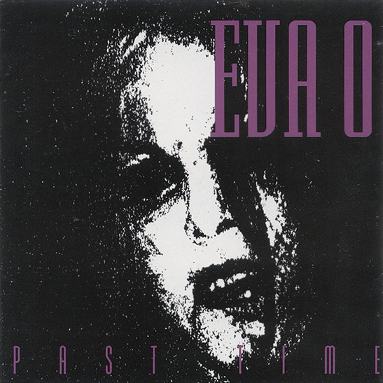 Past Time by Eva O (Compilation): Reviews, Ratings, Credits, Song list ...