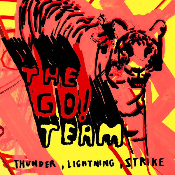 英、欧、米3LP Go! Team Thunder, Lightning, Strike MI040LPX5 Memphis Industries /00260 Thunder, Lightning, Strike by The Go! Team (Album
