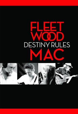 Destiny Rules by Fleetwood Mac (Video): Reviews, Ratings, Credits, Song