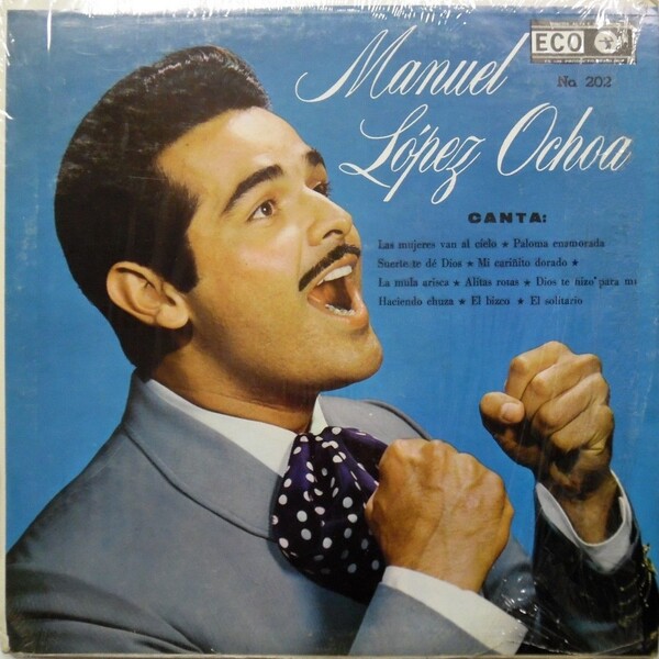 Manuel López Ochoa canta by Manuel López Ochoa (Album; ECO; No. 202):  Reviews, Ratings, Credits, Song list - Rate Your Music