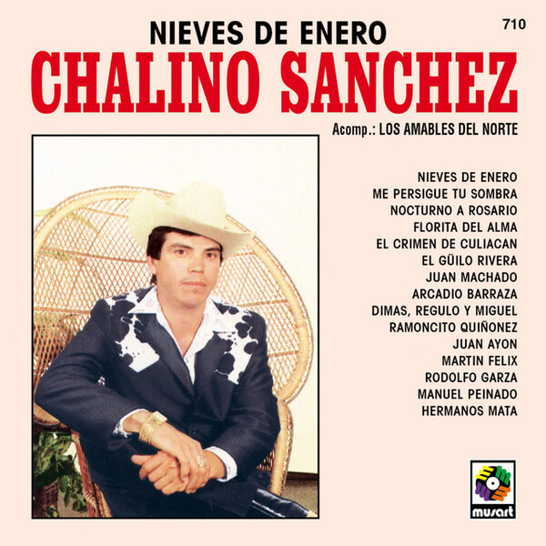 Chalino Sánchez Las Nieves De Enero Letra Nieves de Enero by Chalino Sánchez (Album, Corrido): Reviews, Ratings