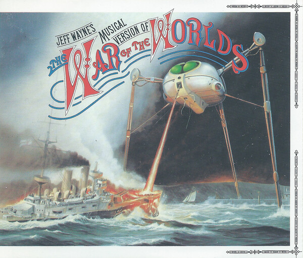 Jeff Wayne's Musical Version of the War of the Worlds by